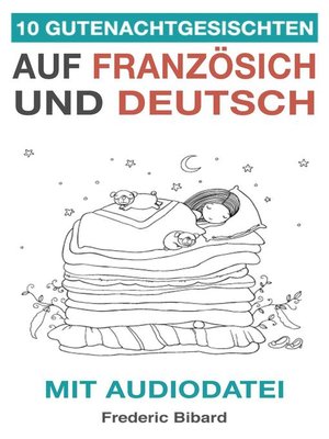 cover image of 10 Gutenachtgeschichten auf Französisch und Deutsch mit Audiodatei